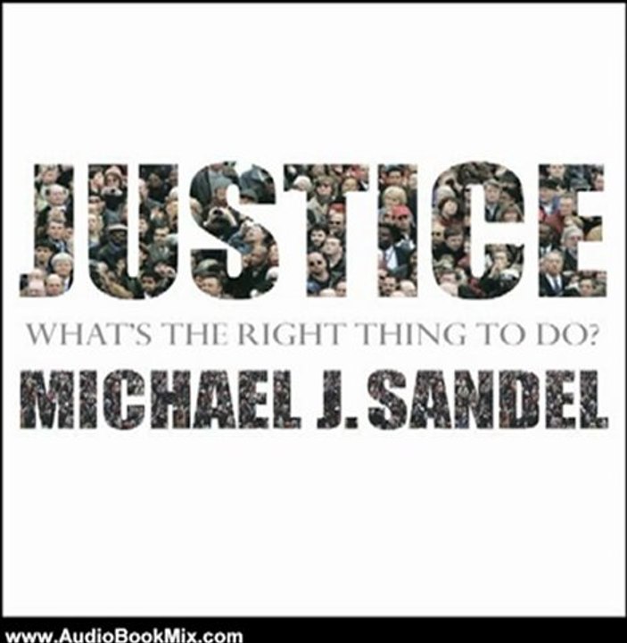 Audio Book Review: Justice by Michael J. Sandel (Author, Narrator)