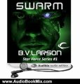 Audio Book Review: Swarm: Star Force, Book 1 by B. V. Larson (Author), Mark Boyett (Narrator)