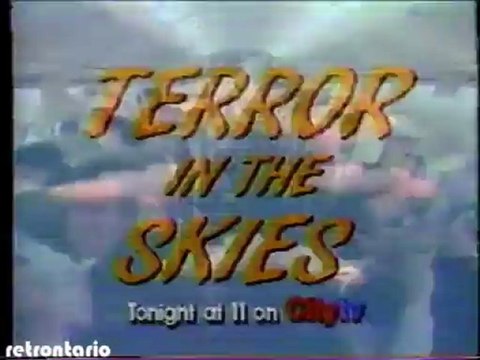 CityTV Terror in the Skies Week Mark Dailey 1986