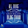 Al-Doe Ft. Smoke DZA & Chase N Cashe - Blue Room [Audio]