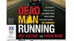 Audio Book Review: Dead Man Running: An Insider's Story on One of the World's Most Feared Outlaw Motorcycle Gangs ... The Bandidos by Ross Coulthart (Author), Duncan McNab (Author), Michael Carman (Narrator)