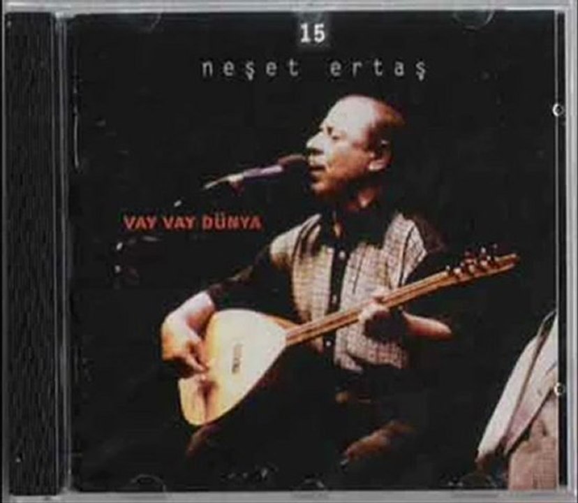 Neşet Ertaş Evvelim Sen Oldun Ahirim Sensin