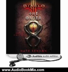 Audio Book Review: Diablo III: The Order by Nate Kenyon (Author), Scott Brick (Narrator)