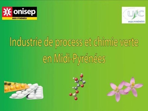 Industrie Process et Chimie Verte en Midi-Pyrénées