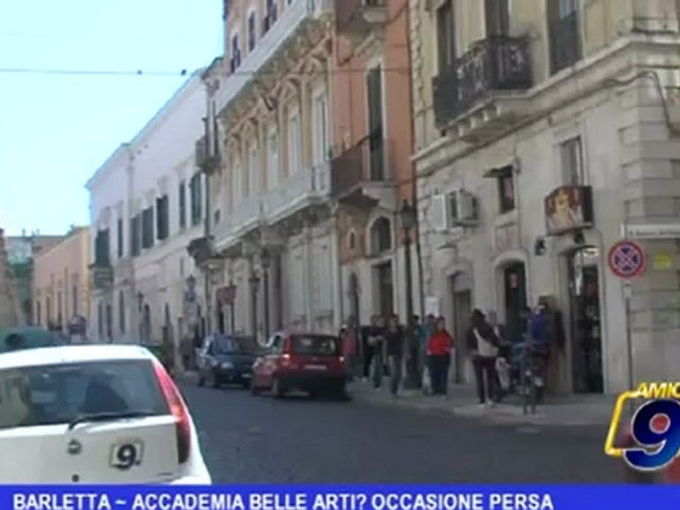 Barletta | Accademia belle arti? Occasione persa