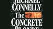 Audio Book Review: The Concrete Blonde: Harry Bosch Series, Book 3 by Michael Connelly (Author), Dick Hill (Narrator)