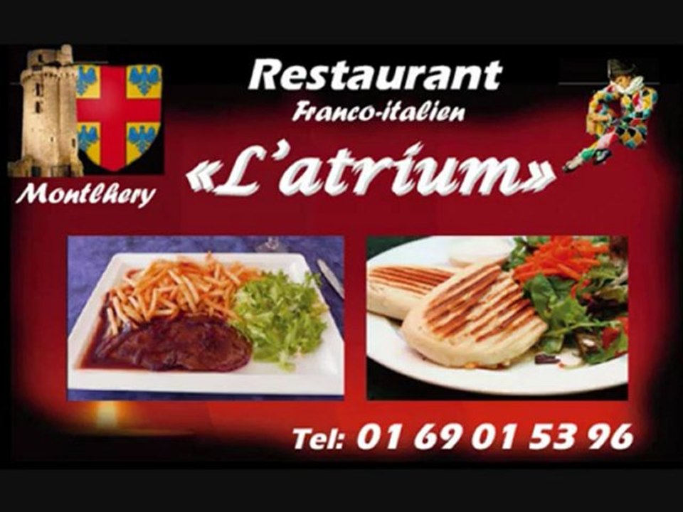RESTAURANT MONTLHERY L'ATRIUM RESTAURANTS FRANCO ITALIEN PIZZA PIZZERIA PIZZAS ESSONNE 91