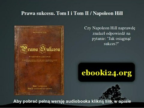 Prawa sukcesu. Tom I i Tom II / Napoleon Hill