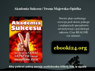 Akademia Sukcesu / Iwona Majewska-Opiełka