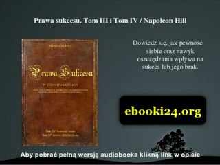 Prawa sukcesu. Tom III i Tom IV / Napoleon Hill