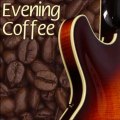 Smooth Jazz Guitar-Evening Coffee