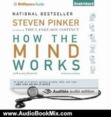 Audio Book Review: How the Mind Works by Steven Pinker (Author), Mel Foster (Narrator)