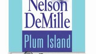 Audio Book Review: Plum Island by Nelson DeMille (Author), Scott Brick (Narrator)