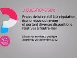 [Questions sur] Projet de loi relatif à la régulation économique outre-mer et portant diverses dispositions relatives à l'outre-mer