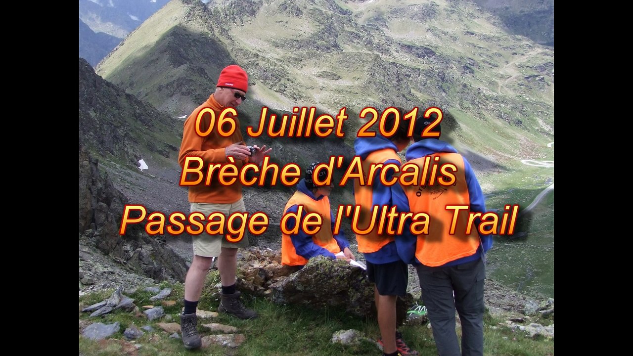 VACANCES 2012 - 06/07- Brèche d'Arcalis - Ultra Trail