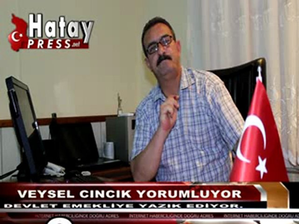 DEVLET EMEKLİYE YAZIK EDİYOR
