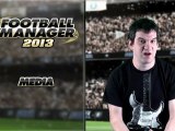 Football Manager 2013 - Medias Video-blog