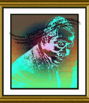 ©JAZZ POEME THOMAS ANDRE PHOTOS&PHOTOS-PEINTURES MARTINE ANCIAUX MUSIQUES PAUL DECOMBLE-DUKE ELLINGTON©