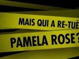 Mais qui a retué Pamela Rose Bétisier