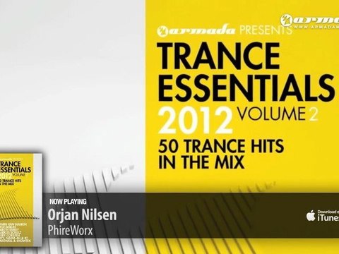 Orjan Nilsen - Phireworx (Original Mix) (From: Trance Essentials 2012, Vol. 2)