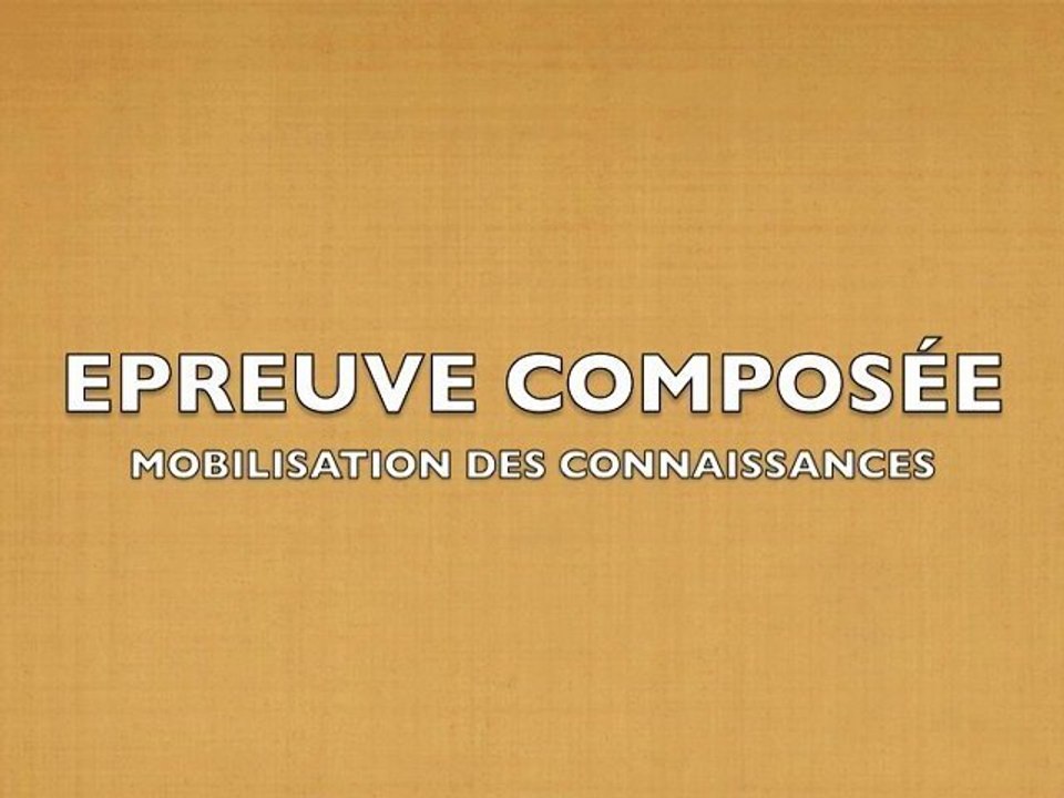 METHODOLOGIE DE L'EPREUVE COMPOSEE AU BAC (1)