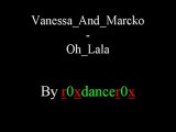 Vanessa And Marcko - Oh Lala