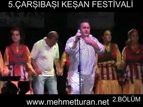 5.ÇARŞIBAŞI KEŞAN FESTİVALİ 2.BÖLÜM