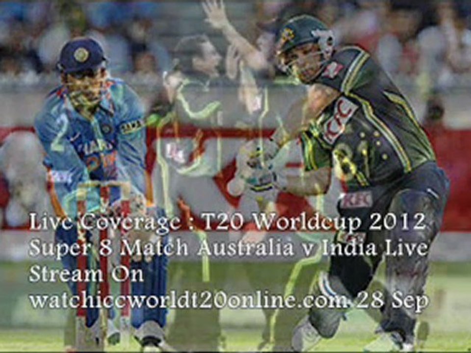 Super 8 Match Aus vs India Live Online Fri Sep 28th AT 7.30 PM Local Time