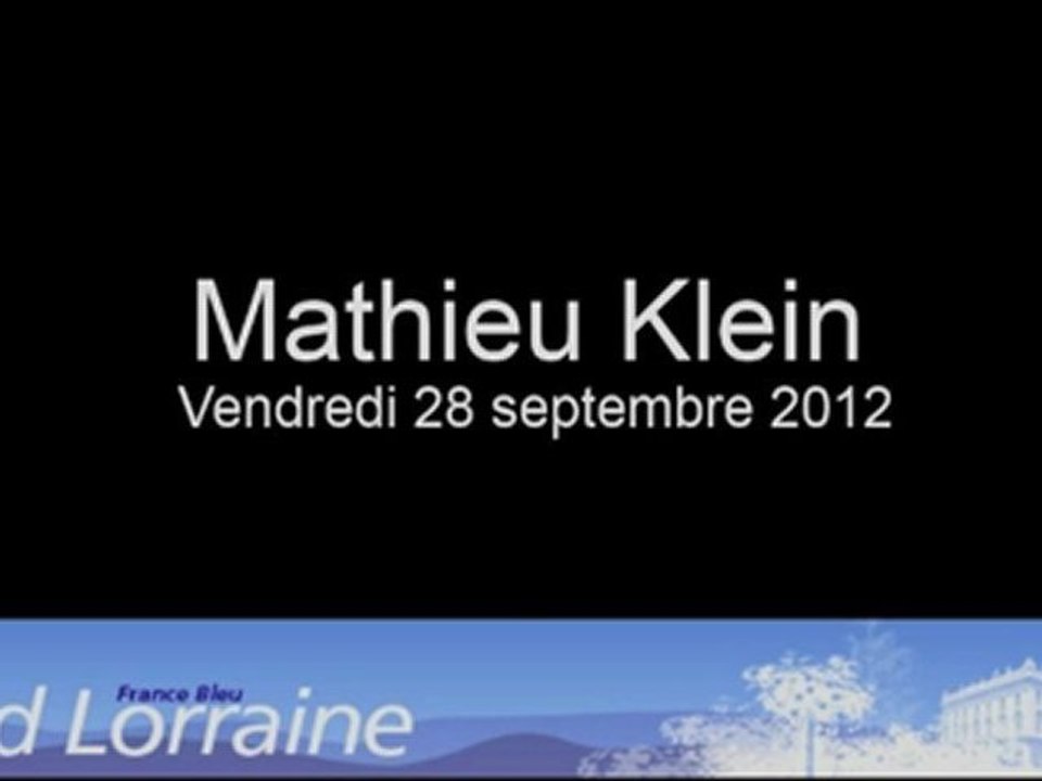 Mathieu Klein invité de la matinale de France Bleu Sud Lorraine