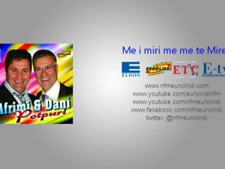 Dani & Afrimi - Me qikat e sodit ne hall kam ra (Eurolindi & ETC)