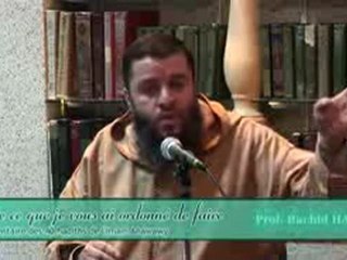 Faites ce que je vous ai ordonné de faire ! {conférence du frère Rachid Haddach}