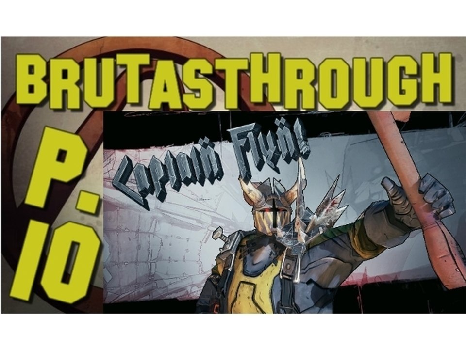 Brutasthrough Borderlands 2 [p.10]
