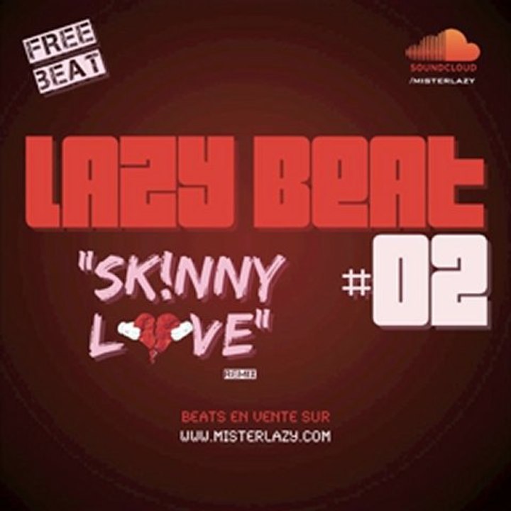 Lazy Beat #02 "Skinny Love Remix" (Free Download)