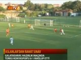 Galatasaray 6 - 1 Konya Torkuspor.. (Hazırlık Maçı) 27.07.2012