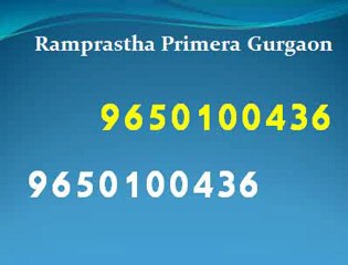 9650100436 Ramprastaha Primera Gurgaon (Booking) D Xway