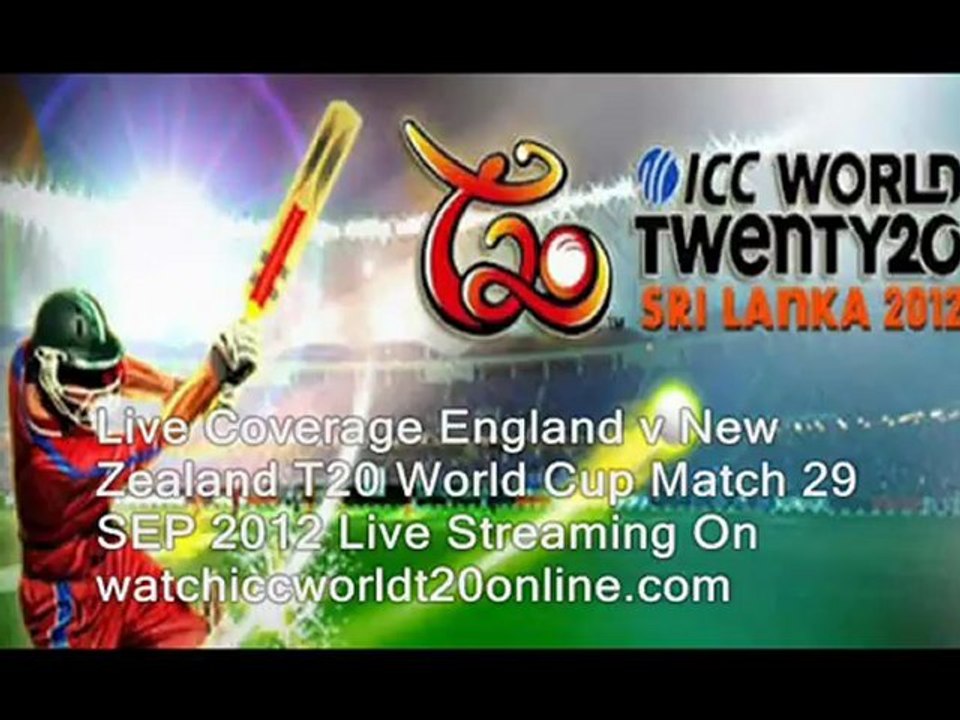 Worldcup T20 2012 England vs New Zealand Live Match Sat Sep 29th