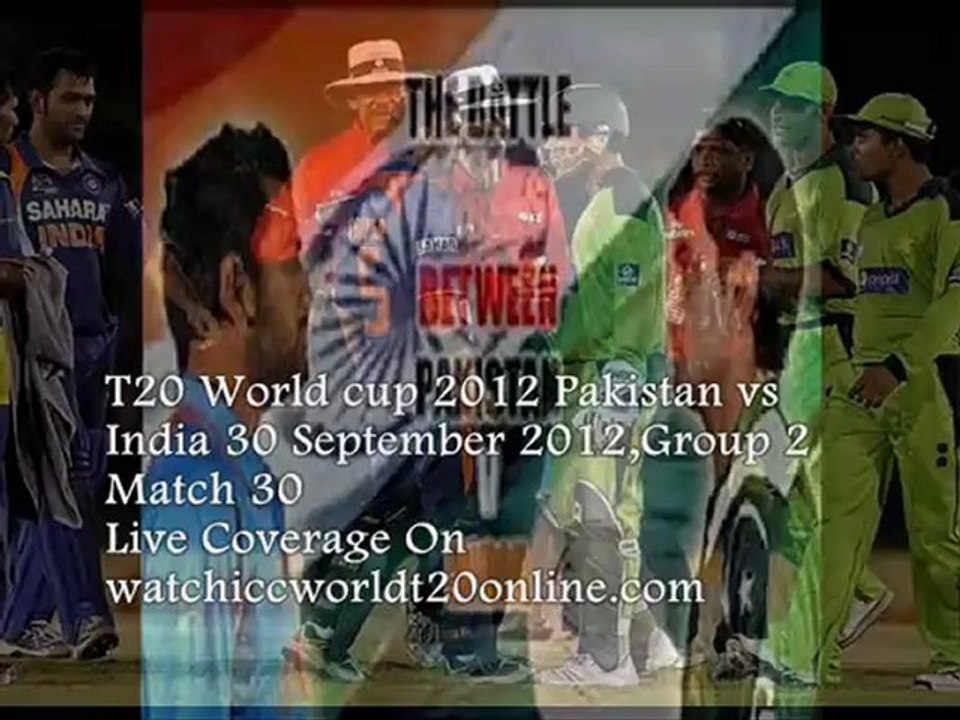 INDIA vs PAK T20 Match Streaming  Live 30 Sep 2012