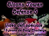 Vidéo-défi - Bloons Tower Defense 5 - 15 jours de challenges - Jour 07/15