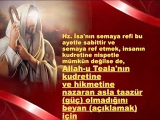 Rabbimiz Hazreti İsa (a.s.)'a kurulan tuzağı bozmuş, onu diri olarak kendi katına almıştır.