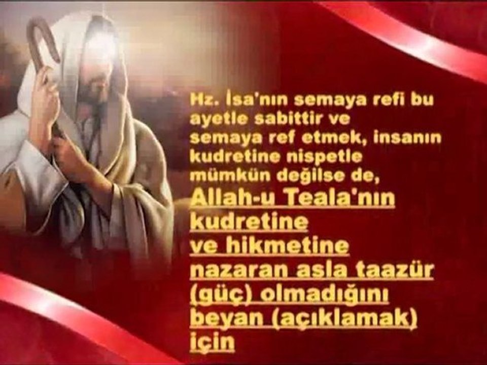 ALLAH, HZ. İSA'YI DİRİ OLARAK KATINA ALMIŞTIR