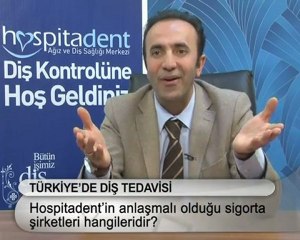 Hospitadenttin anlaşmalı olduğu sigorta şirketleri nelerdir?_Selçuk Özbölük