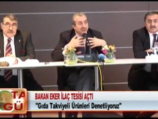 BAKAN EKER İLAÇ TESİSİ AÇTI 14.03.2012