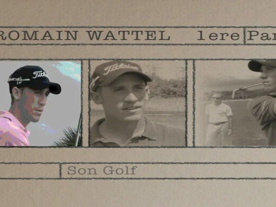 Sur le Tee avec Romain Wattel : 1ere partie - Son Golf