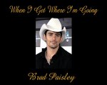 When I Get Where I'm Going Live-Brad Paisley-Legendado