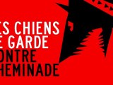 Les chiens de garde contre Jacques Cheminade