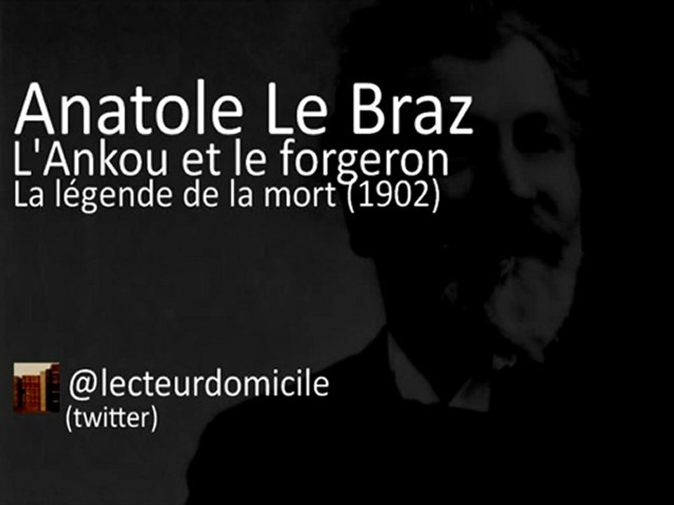 Anatole Le Braz - L'Ankou et le forgeron