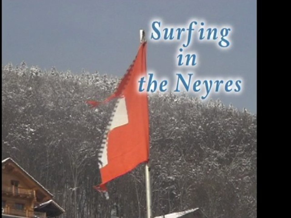 Surfing in the Neyres