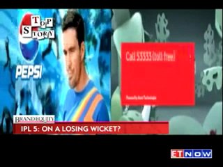 Brand Equity - IPL 5 On a losing wicket?