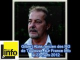 Gilbert Abas sur France Info à propos de Mohamed Merah à Toulouse