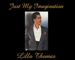 Just My Imagination-Lillo Thomas-Legendado